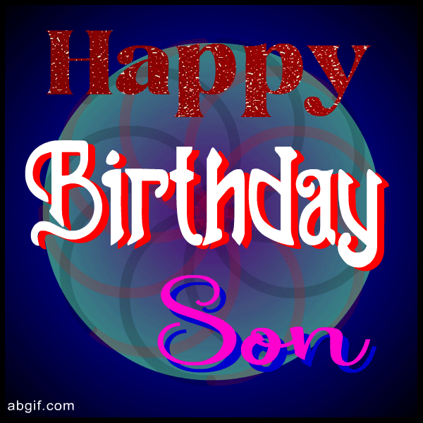 Cute Animated Happy Birthday Wishes For Son GIFs