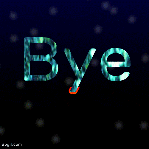 Bye-bye in a GIF! Until next time! 👋